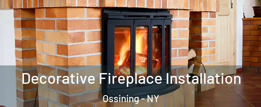  Decorative Fireplace Installation Ossining - NY