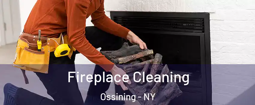  Fireplace Cleaning Ossining - NY