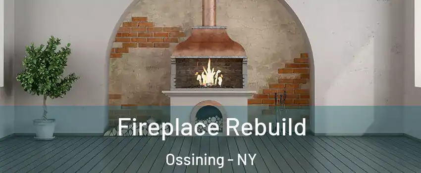  Fireplace Rebuild Ossining - NY