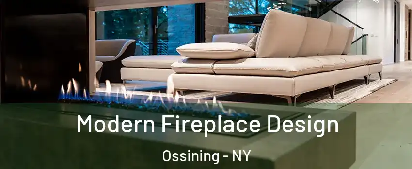  Modern Fireplace Design Ossining - NY
